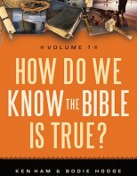 How Do We Know the Bible is True? Vol. 1 - Apologetics in Action