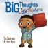 Big Thoughts for Little Thinkers: The Scripture  - Biblical Beginnings for Preschoolers