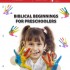Biblical Beginnings for Preschoolers (Teacher Guide)