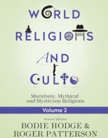 World Religions and Cults Vol. 2  - Comparative Religions