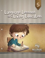 Language Lessons for a Living Education 5