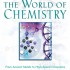 Exploring the World of Chemistry - Survey of Science History & Concepts