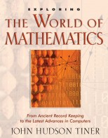 Exploring the World of Mathematics - Survey of Science History & Concepts