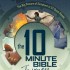 The 10 Minute Bible Journey